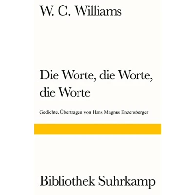 Abbildung von die Worte, Worte: Gedichte. Amerikanisch und deutsch (Bibliothek Suhrkamp)