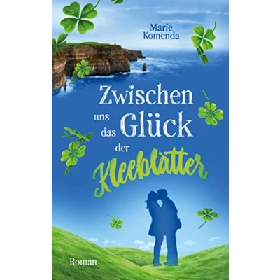 Abbildung von Zwischen uns das Glück der Kleeblätter