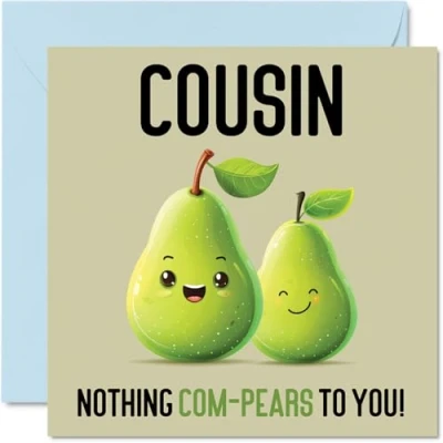 Abbildung von Geburtstagskarten für Cousin Nothing Com Pears lustige Geburtstagskarte von Verwandten der Familie, Cousin, Geburtstagsgeschenke, 145 mm x mm, Witz Grußkarten Frauen und Männer