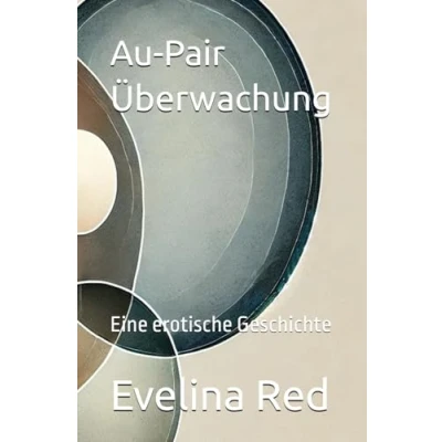 Abbildung von Au Pair Überwachung: Eine erotische Geschichte