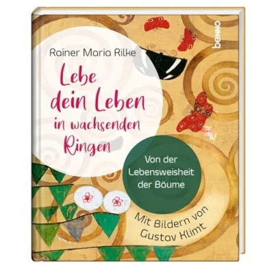 Abbildung von Lebe dein Leben in wachsenden Ringen: Von der Lebensweisheit Bäume