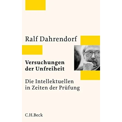 Abbildung von Versuchungen der Unfreiheit: Die Intellektuellen in Zeiten Prüfung