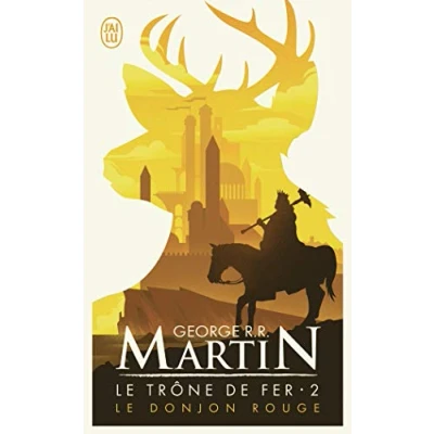 Abbildung von Le Trône de Fer, tome 2 : Donjon rouge: Traduit l&#039;americain par Jean Sola