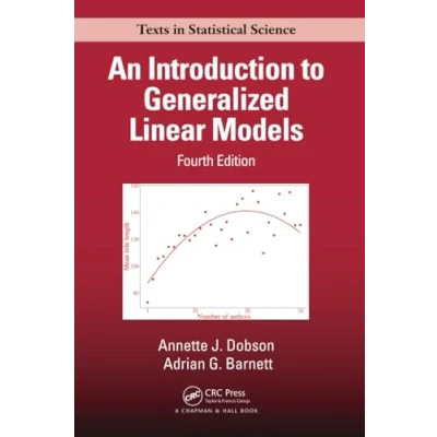 Abbildung von An Introduction to Generalized Linear Models (Chapman &amp; Hall/Crc Texts in Statistical Science)