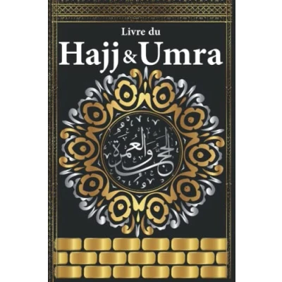 Abbildung von livre du hajj &amp; umra: selon le coran et la sunna Versets coraniques hadith sahih islam en français