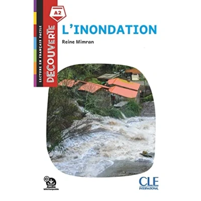 Abbildung von L&#039;inondation. Lecture découverte. Con File audio per il download: A2