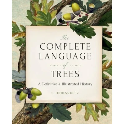 Abbildung von The Complete Language of Trees Pocket Edition: A Definitive and Illustrated History