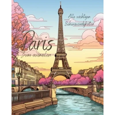 Abbildung von Malbuch Eine Reise durch Paris: die wichtigsten Sehenswürdigkeiten der Stadt zum ausmalen
