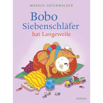 Abbildung von Bobo Siebenschläfer hat Langeweile: Geschichten zum Vorlesen für Kinder ab 3 Jahren (Bobo Siebenschläfer: Bilderbücher, Band 4)