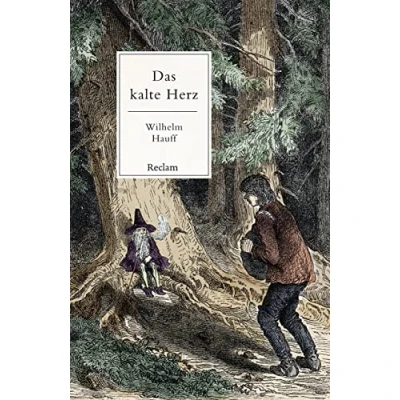 Abbildung von Das kalte Herz: Ein Märchen (Reclams Universal Bibliothek)