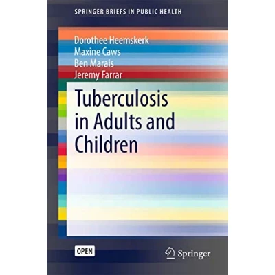 Abbildung von Tuberculosis in Adults and Children (SpringerBriefs Public Health, 2, Band 2)