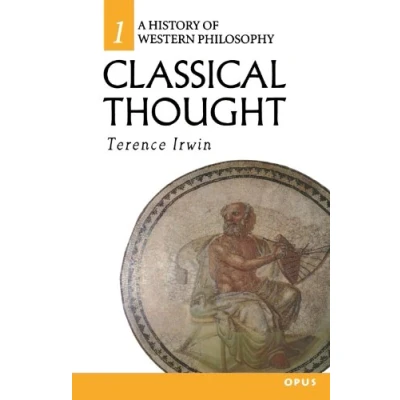 Abbildung von Classical Thought: History of Western Philosophy 1 (A Philosophy, Band 1)