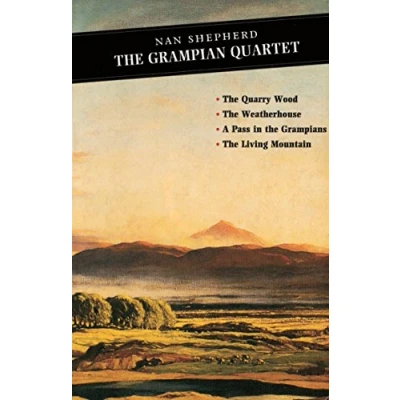 Abbildung von The Grampian Quartet: Quarry Wood: Weatherhouse: A Pass in Grampians: Living Mountain (Canongate Classic, Band 70)