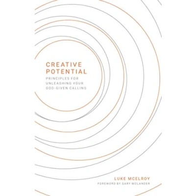 Abbildung von CREATIVE POTENTIAL: Principles for Unleashing Your God Given Calling