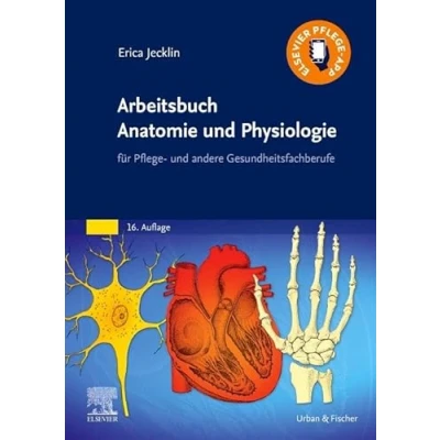 Abbildung von Arbeitsbuch Anatomie und Physiologie eBook: für Pflege andere Gesundheitsfachberufe