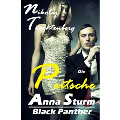 Abbildung von Black Panther 4: Die Peitsche Nikolaj Trachtenberg (Dark Romance, Band 4)