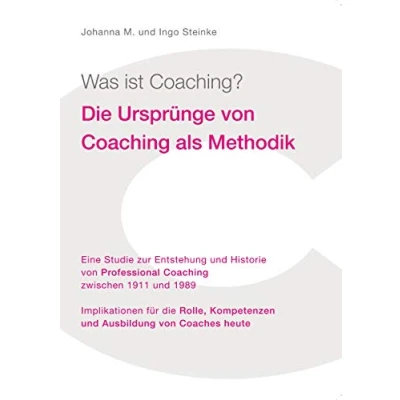 Abbildung von Was ist Coaching?: Die Ursprünge von Coaching als Methodik
