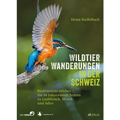 Abbildung von Wildtier Wanderungen in der Schweiz: Biodiversität erleben die 34 lohnendsten Touren zu Laubfrosch, Hirsch und Adler: erleben. leichte Adler