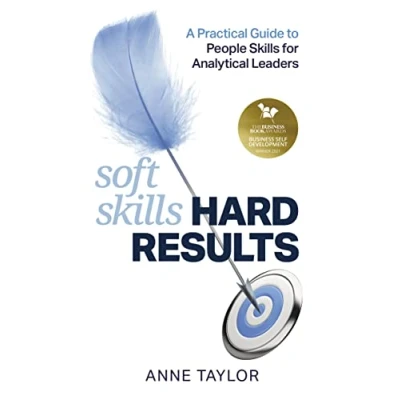 Abbildung von Soft Skills Hard Results: A Practical Guide to People for Analytical Leaders