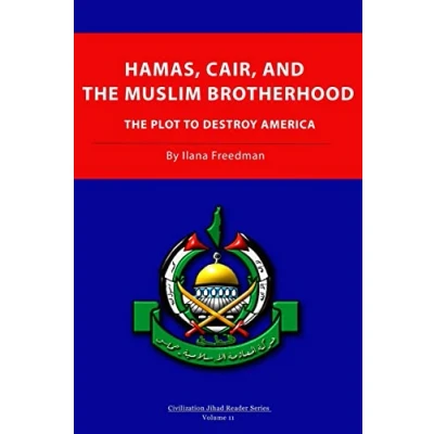 Abbildung von Hamas, CAIR and The Muslim Brotherhood: Plot to Destroy America