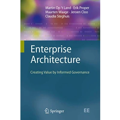 Abbildung von Enterprise Architecture: Creating Value by Informed Governance (The Engineering Series)