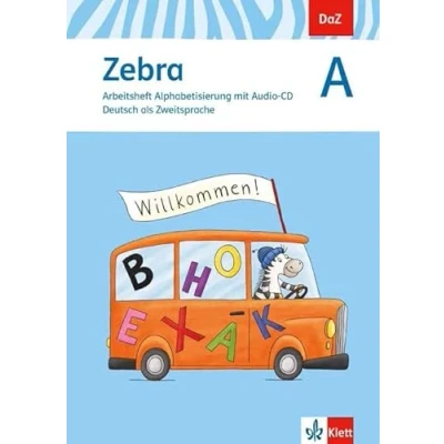 Abbildung von Zebra A: Arbeitsheft Alphabetisierung mit Audio CD Klasse 1 4 (DaZ. Deutsch als Zweitsprache)