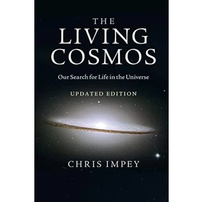 Abbildung von the Living Cosmos: Our Search for Life in Universe