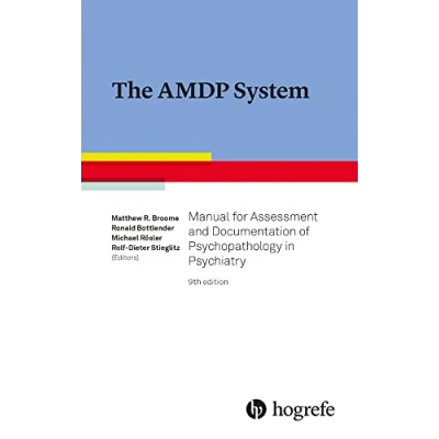 Abbildung von The AMDP System: Manual for Assessment and Documentation of Psychopathology in Psychiatry (The Psychiatry)