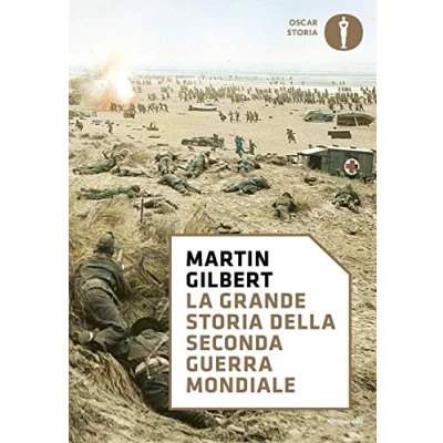 Abbildung von La grande storia della seconda guerra mondiale (Nuovi oscar storia)