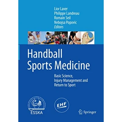 Abbildung von Handball Sports Medicine: Basic Science, Injury Management and Return to Sport
