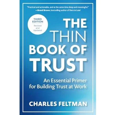Abbildung von The Thin Book of Trust, Third Edition: An Essential Primer for Building Trust at Work