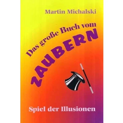 Abbildung von Das große Buch Vom Zaubern: Anfänger zum Meistermagier