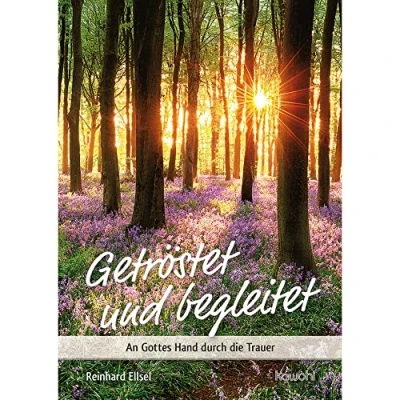 Abbildung von Getröstet und begleitet: An Gottes Hand durch die Trauer (Von Herz zu Herz)