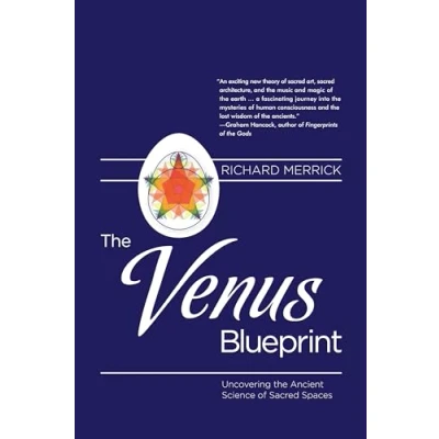 Abbildung von the Venus Blueprint: Uncovering Ancient Science of Sacred Spaces