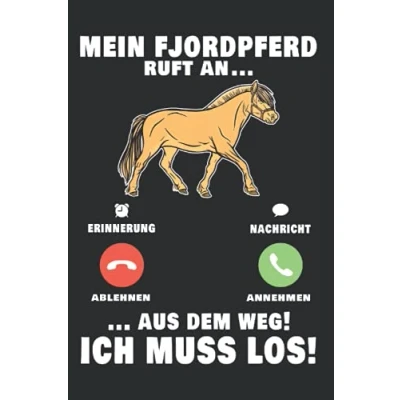 Abbildung von Fjordpferd Notizbuch: Mein ruft an Norweger Fjord Pferd / 6x9 Zoll 120 linierte Seiten
