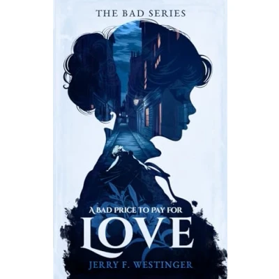 Abbildung von A Bad Price to Pay for Love (The Series, Band 3)