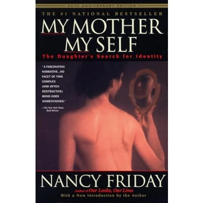 Abbildung von My Mother/My Self: The Daughter&#039;s Search for Identity