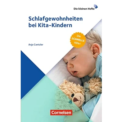 Abbildung von Schlafgewohnheiten bei Kita Kindern: Die schnelle Hilfe! (Die kleinen Hefte)