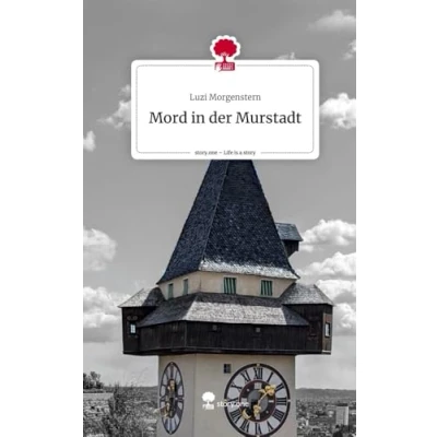 Abbildung von Mord in der Murstadt. Life is a Story story.one