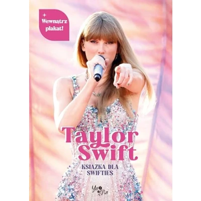Abbildung von Taylor Swift. Książka dla Swifties z plakatem