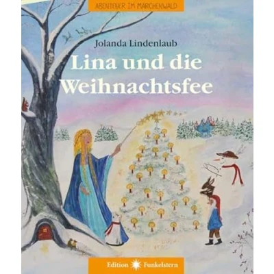 Abbildung von Lina und die Weihnachtsfee: Abenteuer im Märchenwald