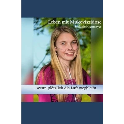 Abbildung von ...wenn plötzlich die Luft wegbleibt.: Leben mit Mukoviszidose