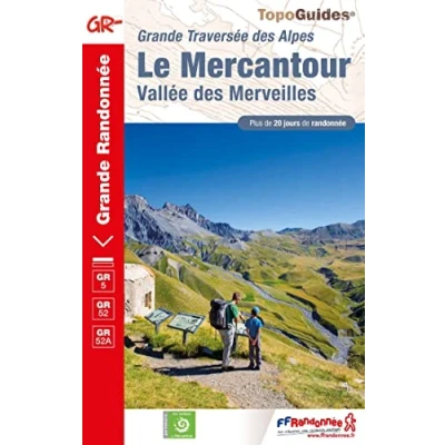 Abbildung von Le Mercantour Vallée des Merveilles La Traversée Alpes (0507): (Grande Alpes) Randonnée, Band 507)