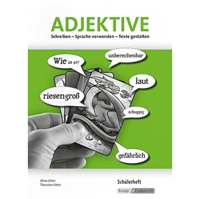 Abbildung von Schreiben Sprache verwenden Texte gestalten: Adjektive Schülerheft (Kompetenzerwerb: Deutsch)