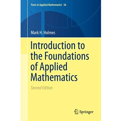 Abbildung von Introduction to the Foundations of Applied Mathematics (Texts in Mathematics, 56, Band 56)