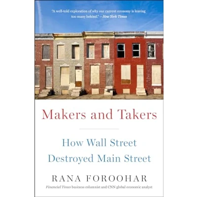 Abbildung von Makers and Takers: How Wall Street Destroyed Main