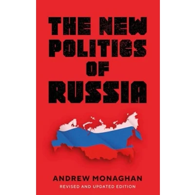 Abbildung von The new politics of Russia: Interpreting change, revised and updated edition (Russian Strategy Power)