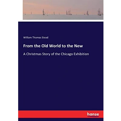 Abbildung von From the Old World to New: A Christmas Story of Chicago Exhibition