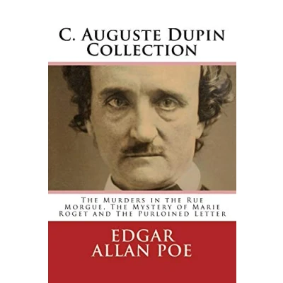 Abbildung von C. Auguste Dupin Collection (The Murders in The Rue Morgue, Mystery of Marie Roget and Purloined Letter)