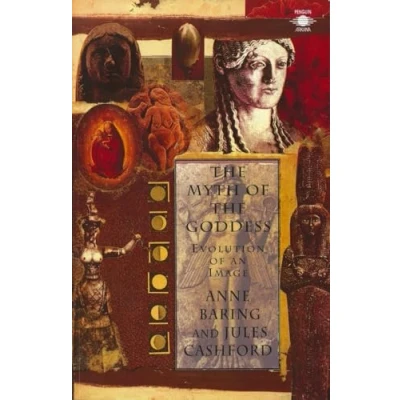 Abbildung von the Myth of Goddess: Evolution an Image (Compass)
